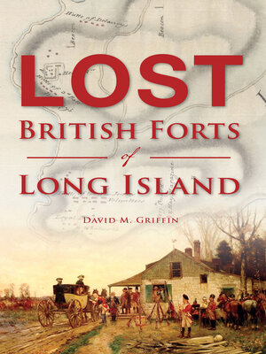 cover image of Lost British Forts of Long Island